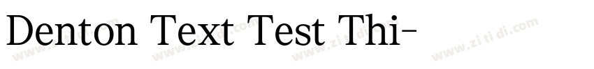 Denton Text Test Thi字体转换